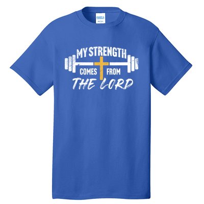 My Strength Christian Bible Verse Gym Workout Gift Tall T-Shirt