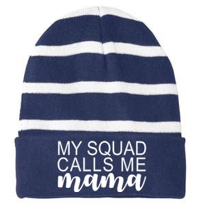 My Squad Calls Me Mama Cute Gift Striped Beanie with Solid Band