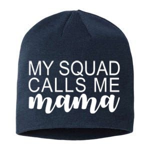 My Squad Calls Me Mama Cute Gift Sustainable Beanie