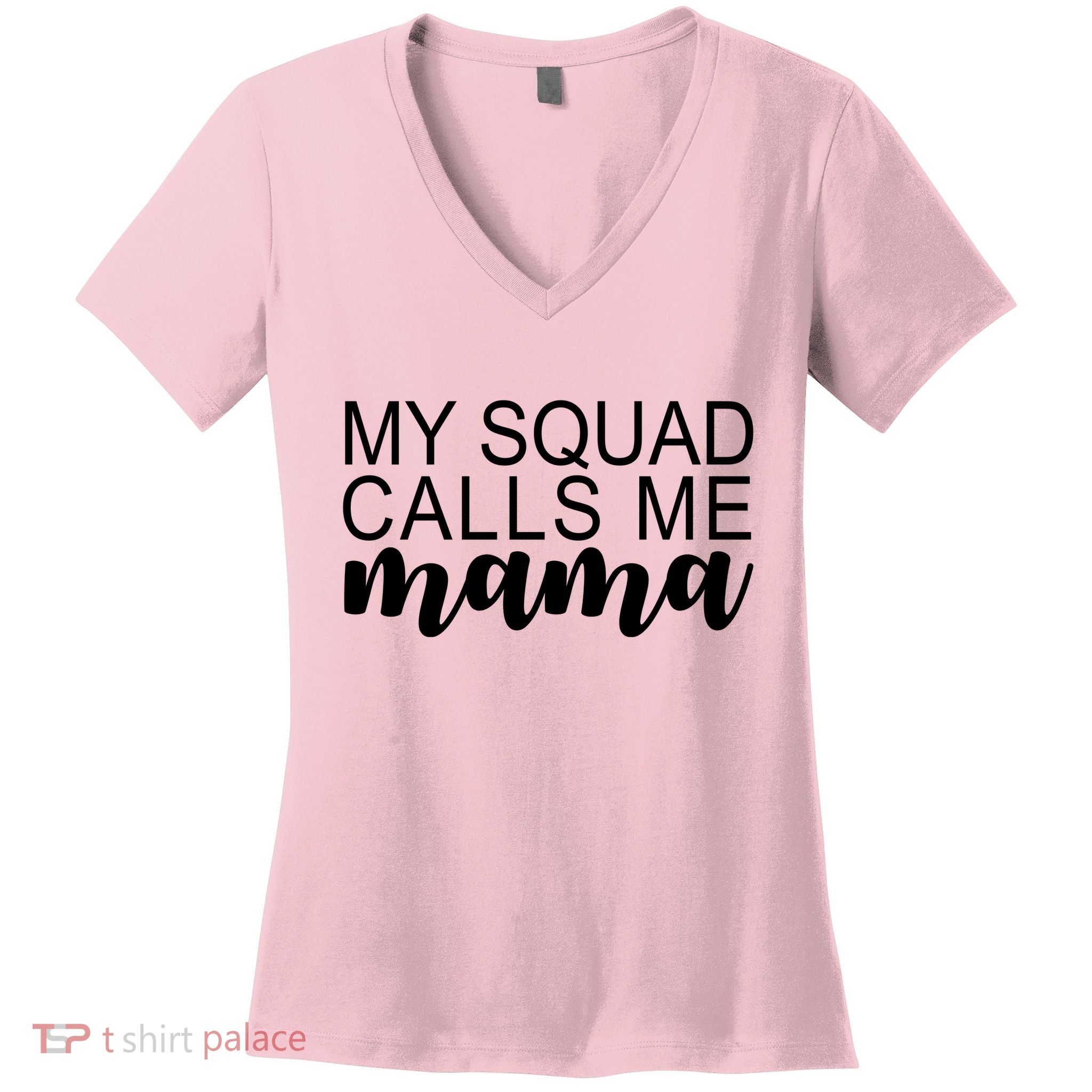 My Squad Calls Me Mama Cute Gift Women's V-Neck T-Shirt