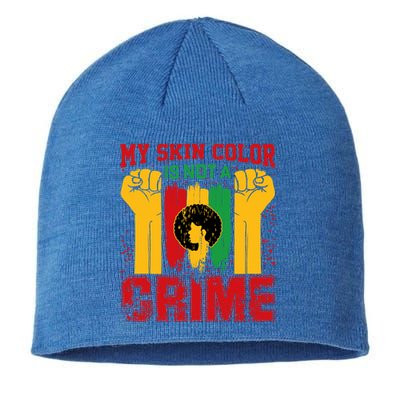 My Skin Color Is Not A Crime Black Empowert History Month Gift Sustainable Beanie