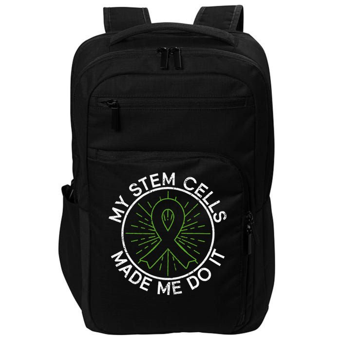 My Stem Cells Made Me Do It - Stem Cell Transplant Impact Tech Backpack