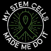 My Stem Cells Made Me Do It - Stem Cell Transplant Impact Tech Backpack