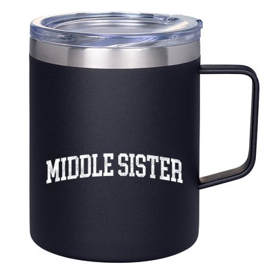 Middle Sister Classic Bold Font Middle Sister Birthday Gift 12oz Stainless Steel Coffee Mug