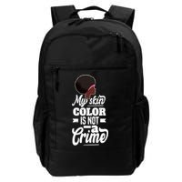 My Skin Color Is Not A Crime Motif For African Americans Meaningful Gift Backpack