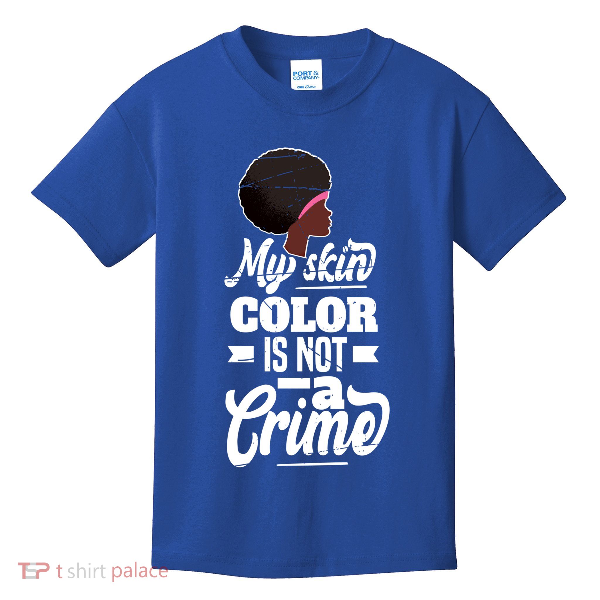 My Skin Color Is Not A Crime Motif For African Americans Meaningful Gift Kids T-Shirt