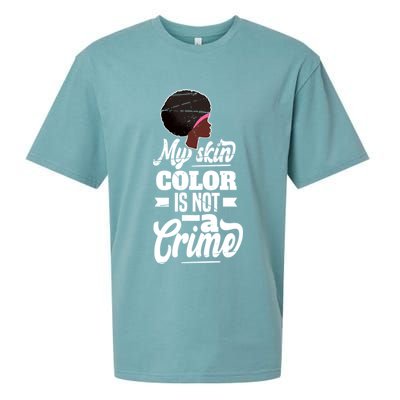 My Skin Color Is Not A Crime Motif For African Americans Meaningful Gift Sueded Cloud Jersey T-Shirt