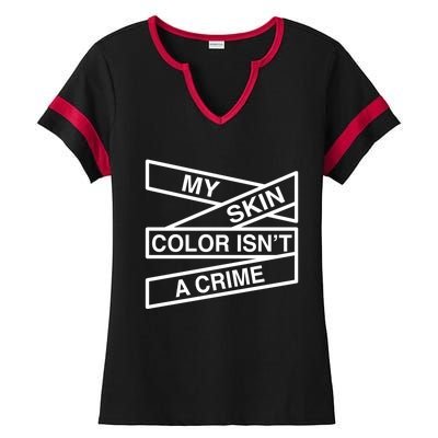 My Skin Color Is Not A Crime Black History Pride Empowert Cute Gift Ladies Halftime Notch Neck Tee