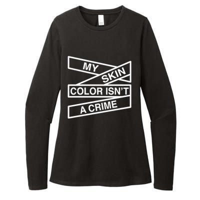 My Skin Color Is Not A Crime Black History Pride Empowert Cute Gift Womens CVC Long Sleeve Shirt