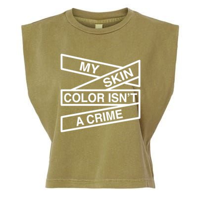 My Skin Color Is Not A Crime Black History Pride Empowert Cute Gift Garment-Dyed Women's Muscle Tee