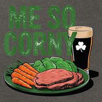Me So Corny Happy Patricks Day Irish Beer Cotton Canvas Backpack