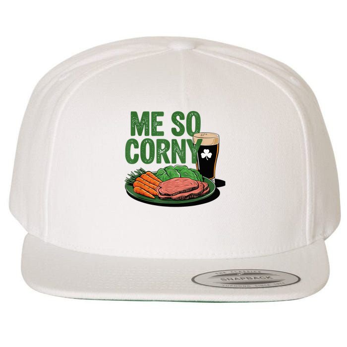 Me So Corny Happy Patricks Day Irish Beer Wool Snapback Cap