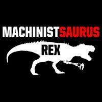 Machinist SaurusRex CNC Machine Operator Machining Backpack
