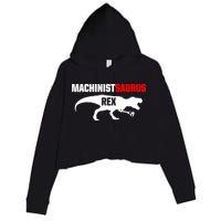 Machinist SaurusRex CNC Machine Operator Machining Crop Fleece Hoodie