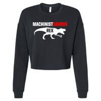 Machinist SaurusRex CNC Machine Operator Machining Cropped Pullover Crew