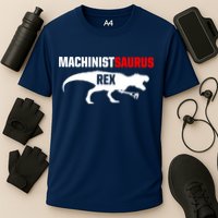 Machinist SaurusRex CNC Machine Operator Machining Performance Shirt