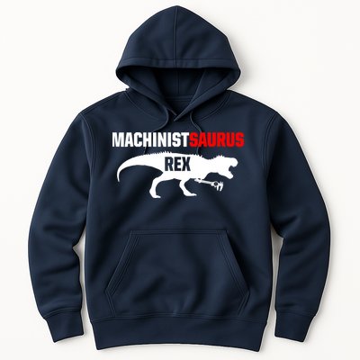 Machinist SaurusRex CNC Machine Operator Machining Hoodie