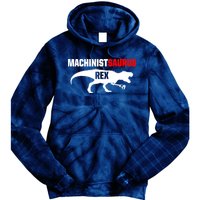 Machinist SaurusRex CNC Machine Operator Machining Tie Dye Hoodie