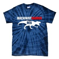 Machinist SaurusRex CNC Machine Operator Machining Tie-Dye T-Shirt