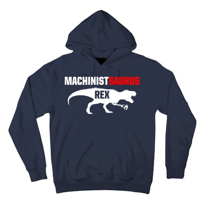 Machinist SaurusRex CNC Machine Operator Machining Tall Hoodie