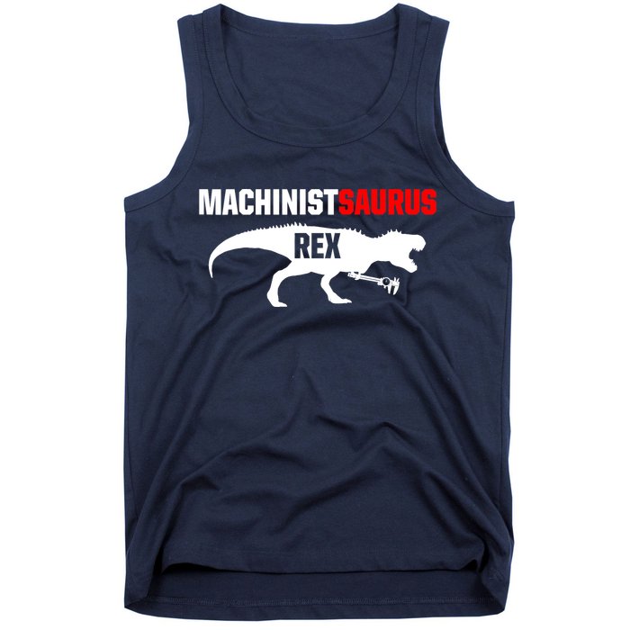 Machinist SaurusRex CNC Machine Operator Machining Tank Top