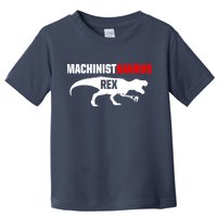 Machinist SaurusRex CNC Machine Operator Machining Toddler T-Shirt