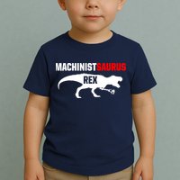 Machinist SaurusRex CNC Machine Operator Machining Toddler T-Shirt