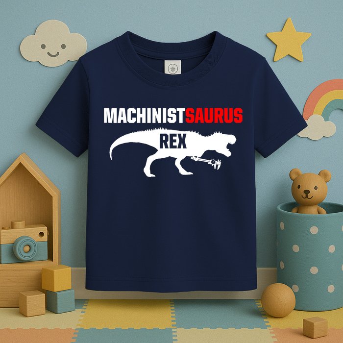 Machinist SaurusRex CNC Machine Operator Machining Toddler T-Shirt