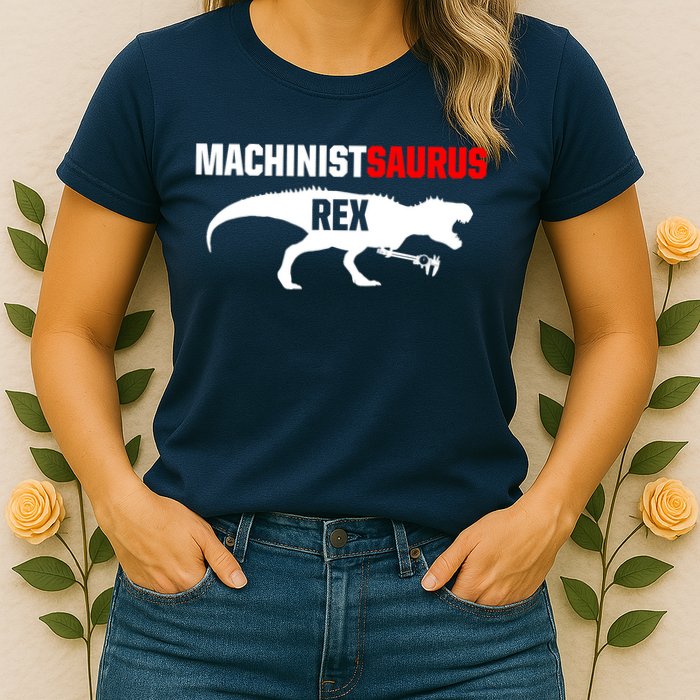 Machinist SaurusRex CNC Machine Operator Machining Womens T-Shirt
