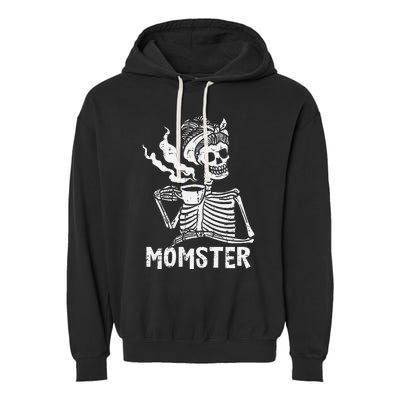 Momster Skeleton Coffee Funny Halloween Mom Mama Garment-Dyed Fleece Hoodie