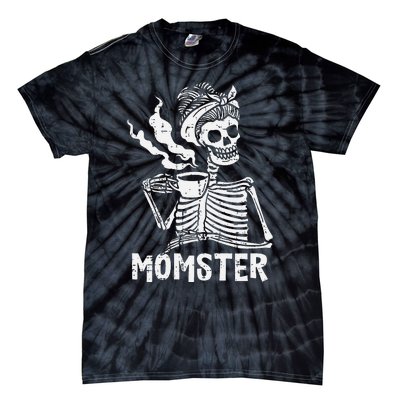 Momster Skeleton Coffee Funny Halloween Mom Mama Tie-Dye T-Shirt