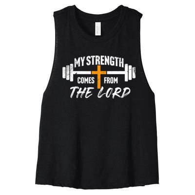 My Strength Comes From The Lord Women's Racerback Cropped Tank