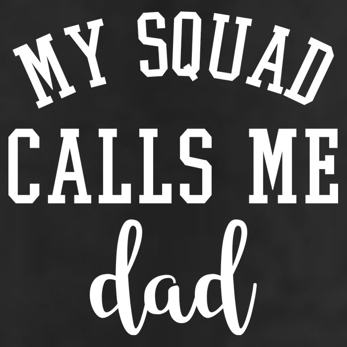 My Squad Calls Me Dad Cool Comfort Performance Bucket Hat