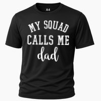 My Squad Calls Me Dad Performance Shirt