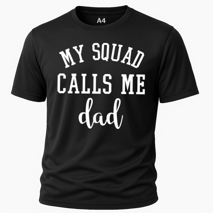 My Squad Calls Me Dad Performance Shirt