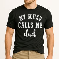 My Squad Calls Me Dad Performance Shirt