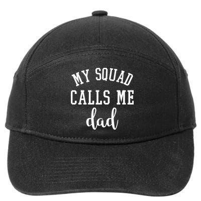 My Squad Calls Me Dad 7-Panel Snapback Hat