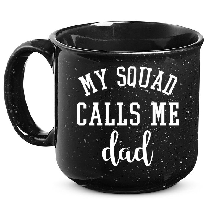 My Squad Calls Me Dad 15oz Campfire Ceramic Mug