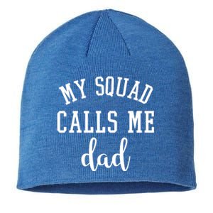 My Squad Calls Me Dad Sustainable Beanie