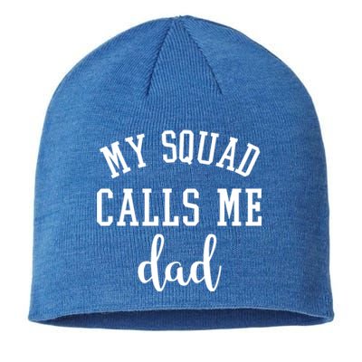 My Squad Calls Me Dad Sustainable Beanie