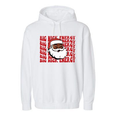 Melanin S Claus Big Nick Energy Matching Family Costume Gift Garment-Dyed Fleece Hoodie