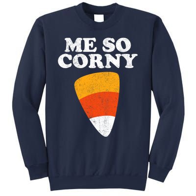 Me So Corny Halloween Funny Candy Corn Retro 80s Costume Sweatshirt