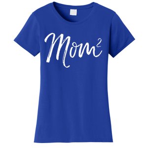 Mom Squared Cute Twin Mom Second Announcet Mom^2 Gift Women's T-Shirt