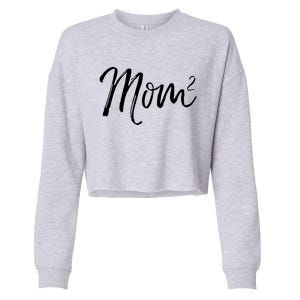 Mom Squared Cute Twin Mom Second Announcet Mom^2 Gift Cropped Pullover Crew