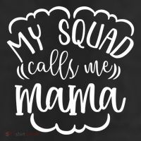 My Squad Calls Me Mom Mother Gift Cool Comfort Performance Bucket Hat