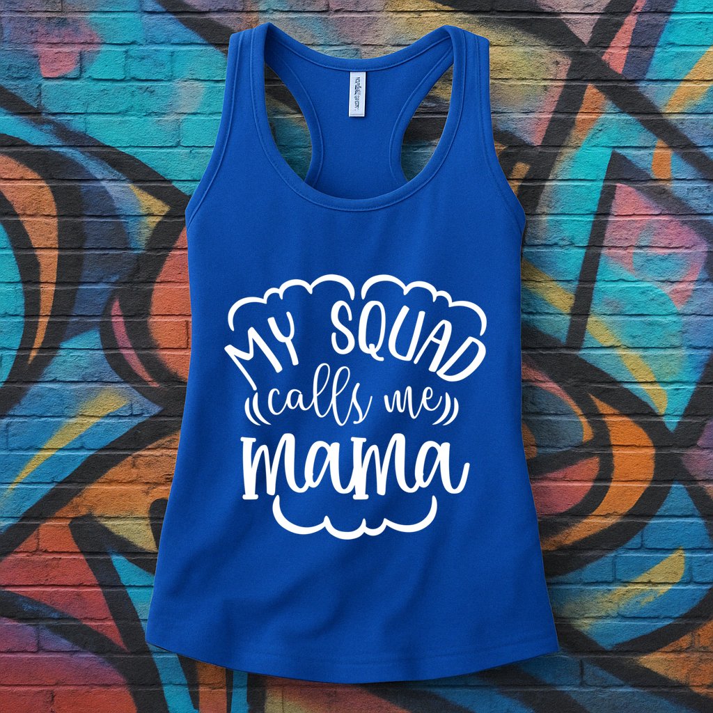 My Squad Calls Me Mom Mother Gift Womens Tank Top