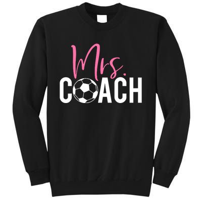 Mrs. Soccer Coach For Coaches Wives Sweatshirt