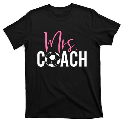 Mrs. Soccer Coach For Coaches Wives T-Shirt