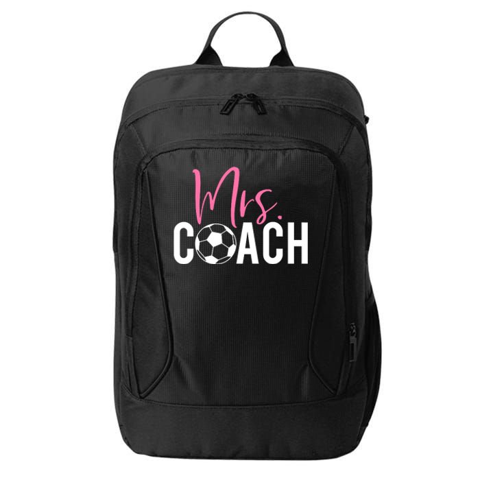 Mrs. Soccer Coach For Coaches Wives City Backpack