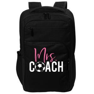 Mrs. Soccer Coach For Coaches Wives Impact Tech Backpack